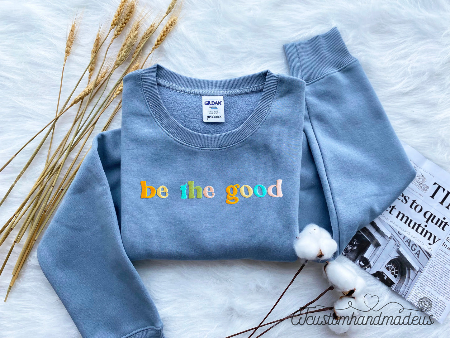 Be The Good Embroidered Sweatshirt